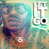 Let It Go - Single - Smokey D