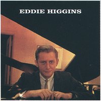 You Leave Me Breathless - Eddie Higgins
