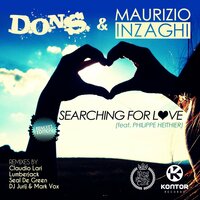 Searching for Love - D.O.N.S. & Maurizio Inzaghi & Seal de Green & Philippe Heithier