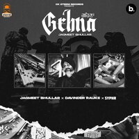 Gehna - Jagmeet Bhullar & Davinder Rauke & syphr