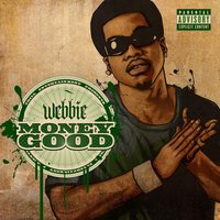 Live By Die By - Webbie