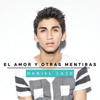 Olvidarte - Daniel Lazo