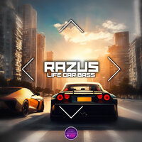Life Car Bass - Razus