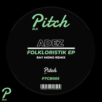 Folkloristik - ADEZ (NL) & Ray Mono