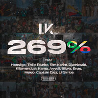 269% - I.K (TLF) & Hoosligo & Titi Le Fourbe & Rim Karim & Djambsaid & Killamen