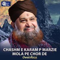 Chor Fikr Duniya Ki - Owais Raza Qadri