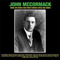 Ave Maria - John McCormack