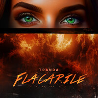 Flacarile - Tranda