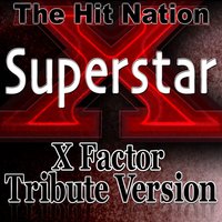 Superstar (A Tribute To Chris Rene From X Factor) - The Hit Nation