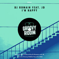I'm Happy - DJ Romain & JD