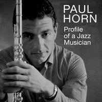 Mirage for Miles - Paul Horn