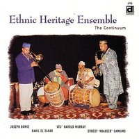 The Continuum - Ethnic Heritage Ensemble & Kahil El'Zabar & Ernest Dawkins & Joseph Bowie