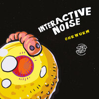 Ohrwurm - Interactive Noise