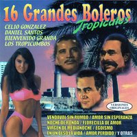Amor Sin Esperanza - Celio González