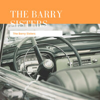 Kuzhina - The Barry Sisters