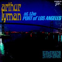 Quiet Village - Arthur Lyman