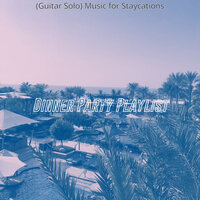 Background for Resorts - Dinner Party Playlist