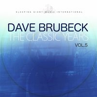 They Say Its Wonderful - Dave Brubeck