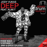 Deep - Jody Vukas & Alan T. & Eddie Baez