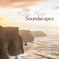 Nature All Around - Ocean Sounds Effect - Celtic Harp Soundscapes