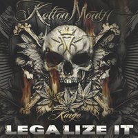 Soon Come - Kottonmouth Kings