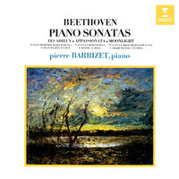 Beethoven: Piano Sonata No. 26 in E-Flat Major, Op. 81a "Les Adieux": III. Das Wiedersehen. Vivacissimamente - Pierre Barbizet & Ludwig van Beethoven