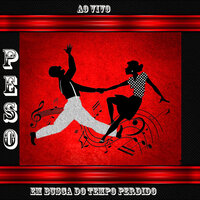 Sou Agora Estou Amando Você - Peso