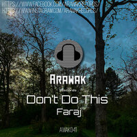 Don't Do This - Faraj