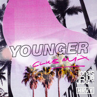 Younger - Jonas Blue & HRVY