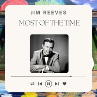 When Two Worlds Collide - Jim Reeves