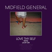 Love Thy Self - Midfield General & Lucky Jim & Damian Harris