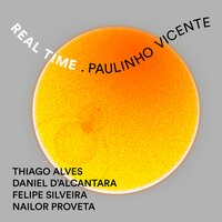 Au Privave - Paulinho Vicente & Thiago Alves & Daniel D'Alcantara & Felipe Silveira & Nailor Proveta