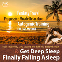 Finally Falling Asleep & Get Deep Sleep with the P&A Relaxation Method, Pt. 15 - Colin Griffiths-Brown & Torsten Abrolat