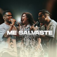 Me Salvaste - Grupo Grace & Averly Morillo