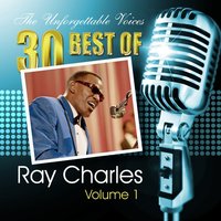 Unchain My Heart - Ray Charles