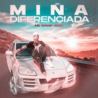 Mina Diferenciada - Mc Mano João