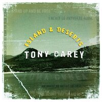 I Never Go Anywhere Alone - Tony Carey