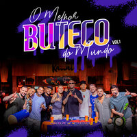 Eu Tenho Muito Mais / Apaixonado pela Sua Amiga / Nada de Pensar em Despedida - Grupo Buteco & Vou Zuar & Grupo Presença & Cantor Marquinho & Grupo Envolvência