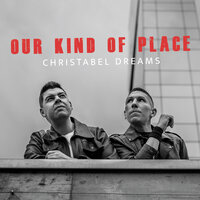 The Only Place for You and I - Christabel Dreams