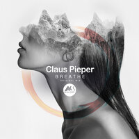 Breathe - Claus Pieper & M-Sol Deep