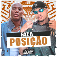 Faz a Posição - MC Gw & DJ SD 061