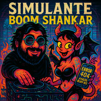 Boom Shankar - Simulante & Analog Bluff