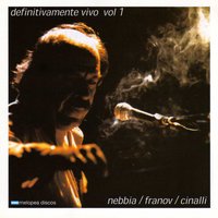 No Importa la Razón - Litto Nebbia & César Franov & Quintino Cinalli