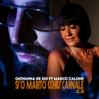 Si 'o marito cchiù carnale 2.0 - Giovanna De Sio & Marco Calone