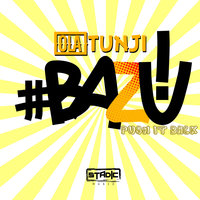 Bazu! (Push It Back) - Olatunji
