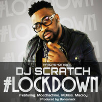 Lock Down - DJ Scratch Masta & Mocchachino & M3riss & MacRoy