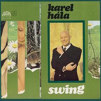 Svět by měl být dál (What The World Needs Now Is Love) - Karel Hála