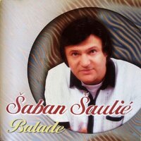 Ljubavi, Veruj Mi - Saban Saulic