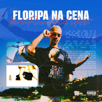 Floripa na Cena - BinhoFlowmc