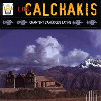 Luna Llena - Los Calchakis